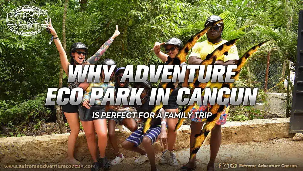 adventure eco park cancun