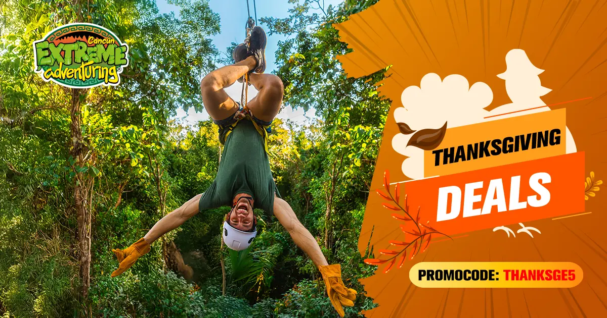 Thanksgiving Adventure Deals in Cancun – Experience Extreme Tours