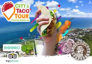 city-and-taco-tour-in-cancun-puerto-morelos