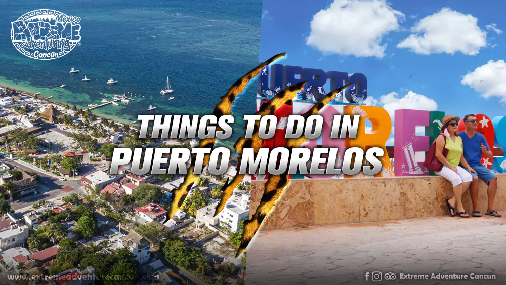 things-to-do-in-puerto-morelos