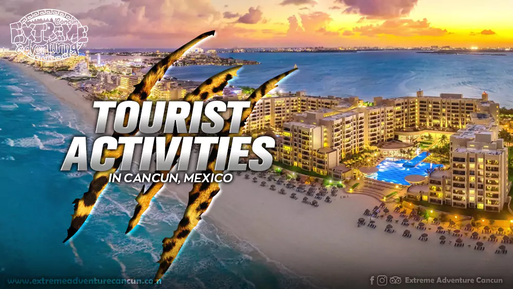 tourist-activities-in-cancun-mexico