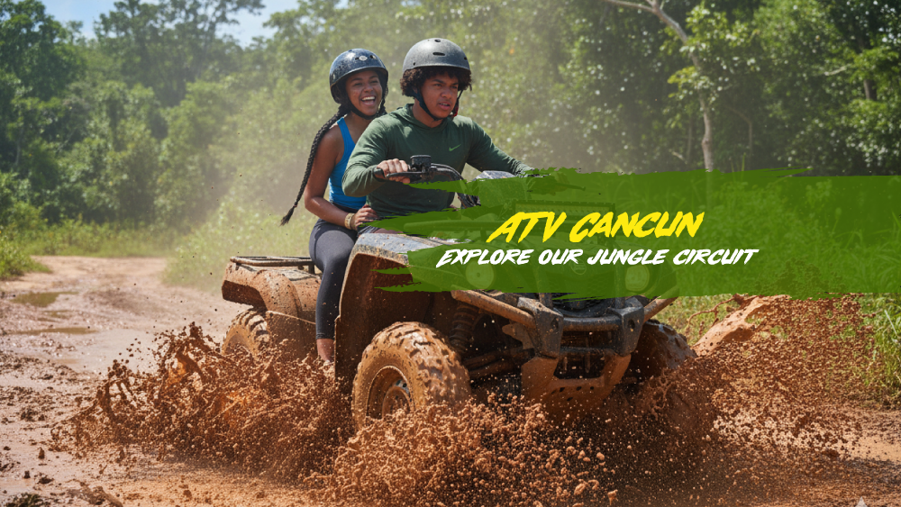 ATV Riding in Cancun Challenges: How to Overcome Rough Terrain & Mud